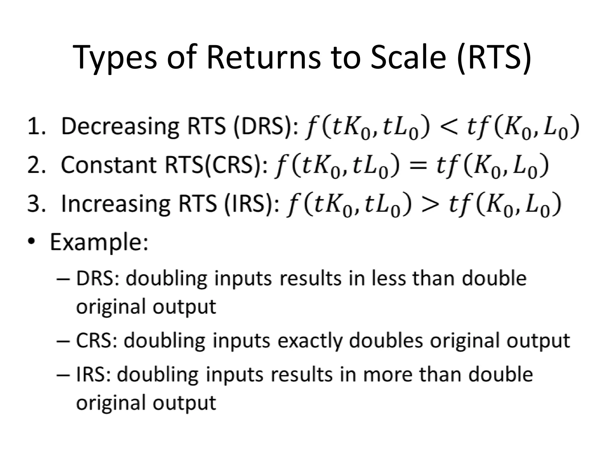 Types of Returns to Scale (RTS)
 