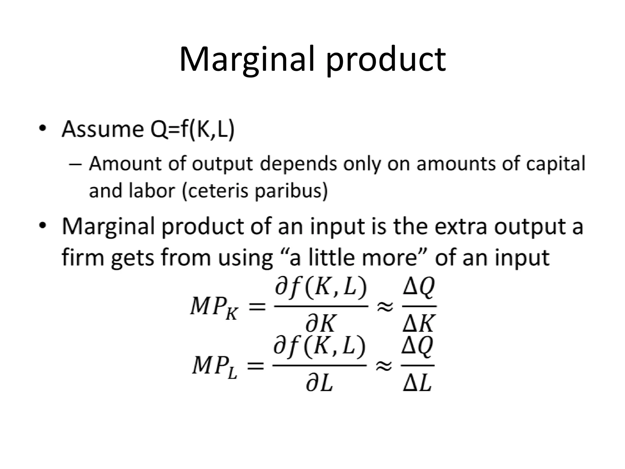 Marginal product
 