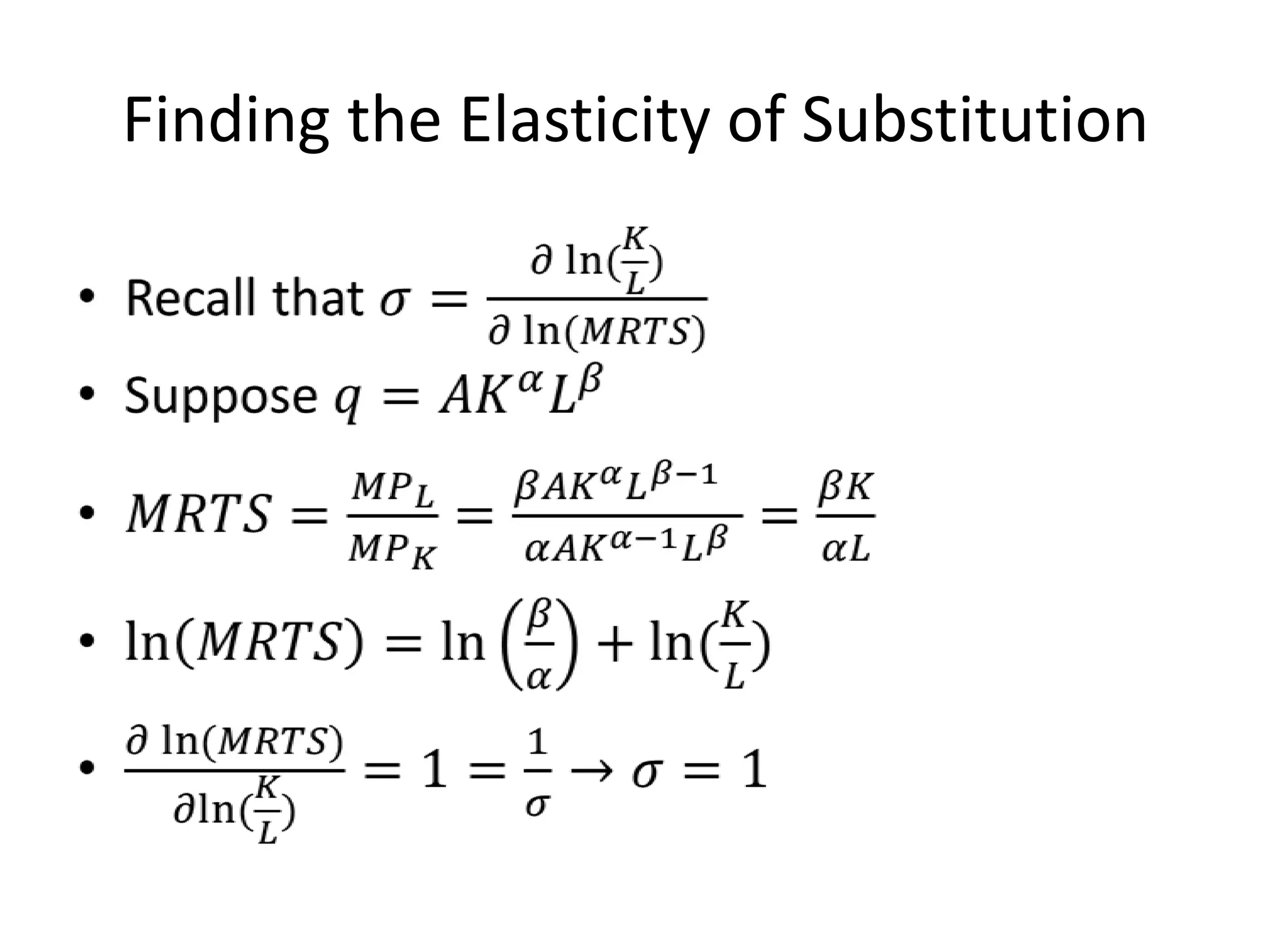 Finding the Elasticity of Substitution
 