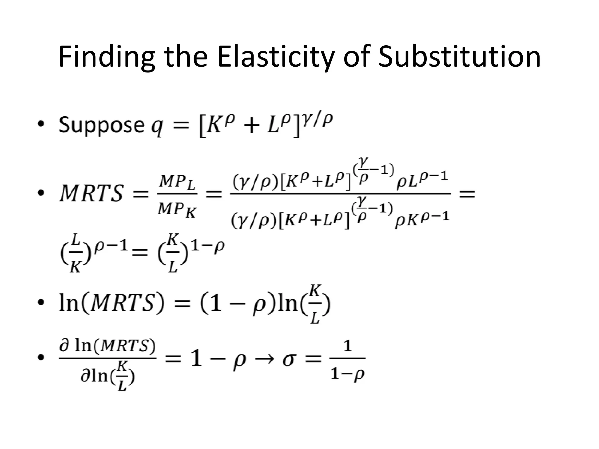 Finding the Elasticity of Substitution
 