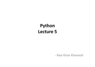 Python - Lecture 5 | PPT