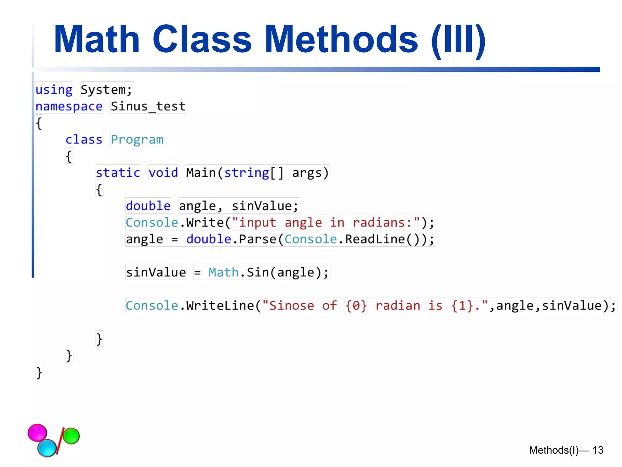 Math Class Methods (III) 
Methods(I)— 13 
 