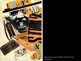 Raoul Hausmann, ABCD (Self-Portrait),
1923-24
 