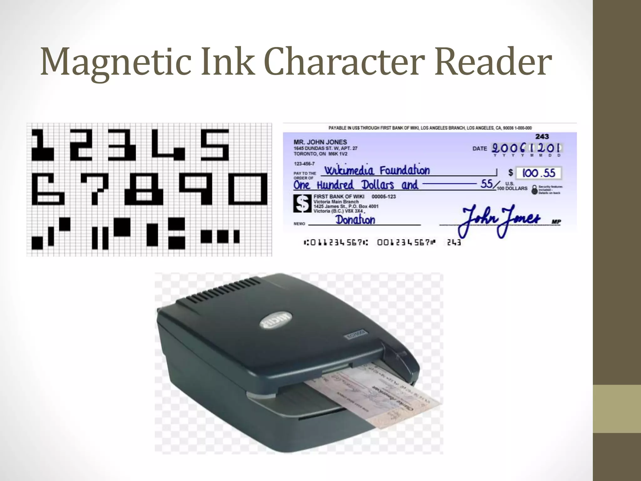Magnetic Ink Character Reader
 