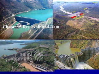 Chapter 5 Reservoir and Dam
 