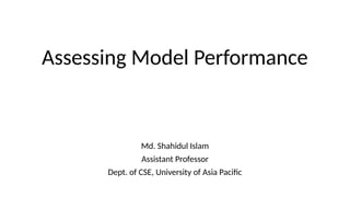 Lecture 5 Assessing Model Performance Pptx
