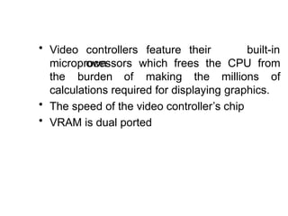 Comprehensive Overview of Video Controllers, Monitors, and Printers in ...