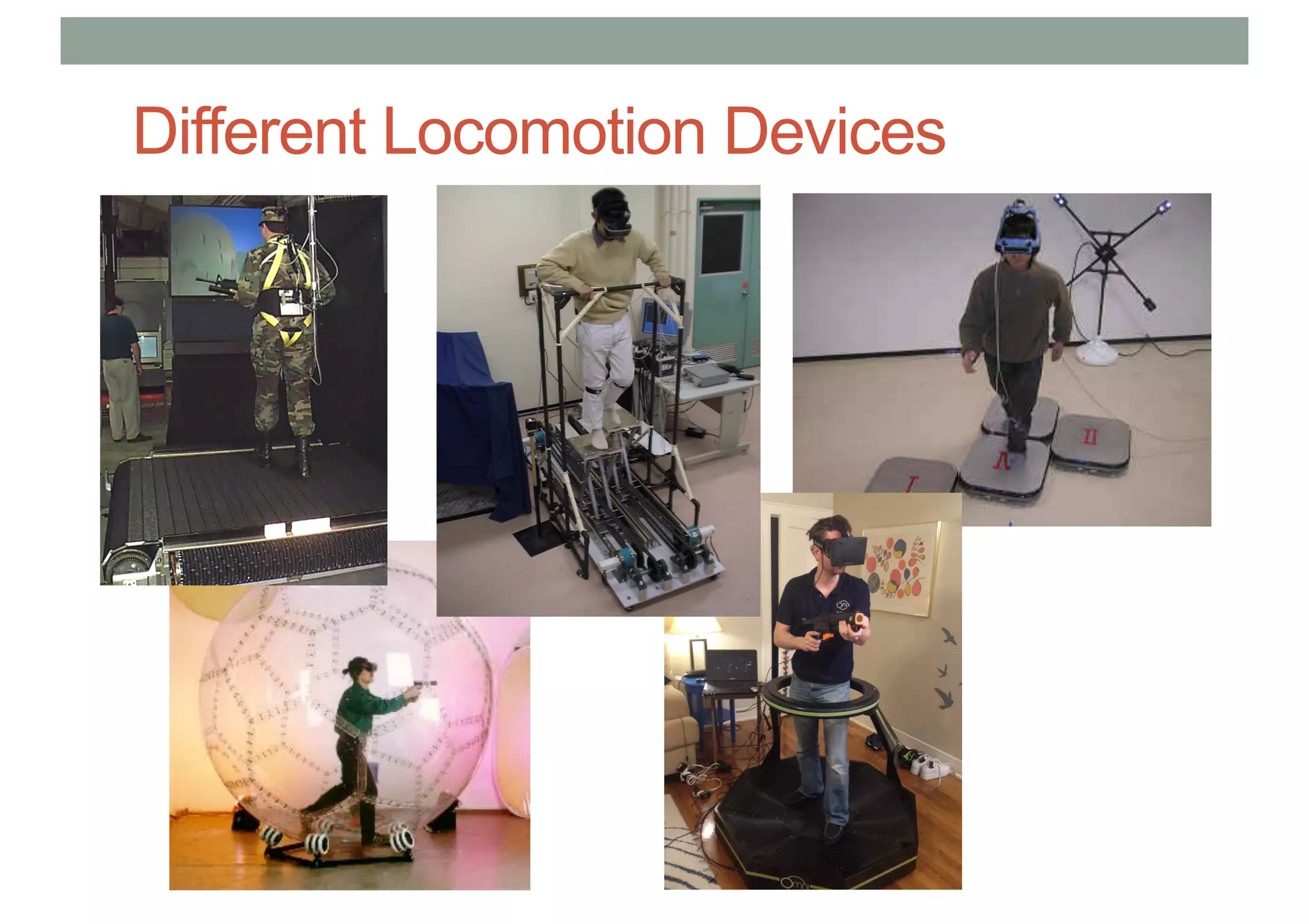 Different Locomotion Devices
 