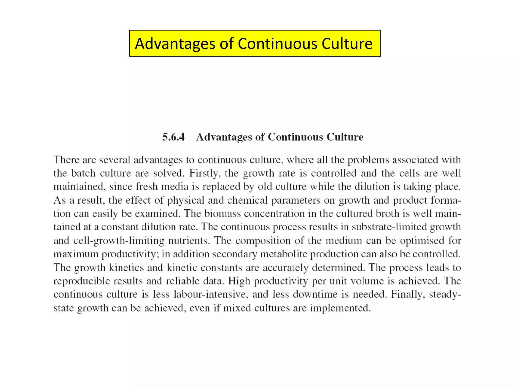 Advantages of Continuous Culture