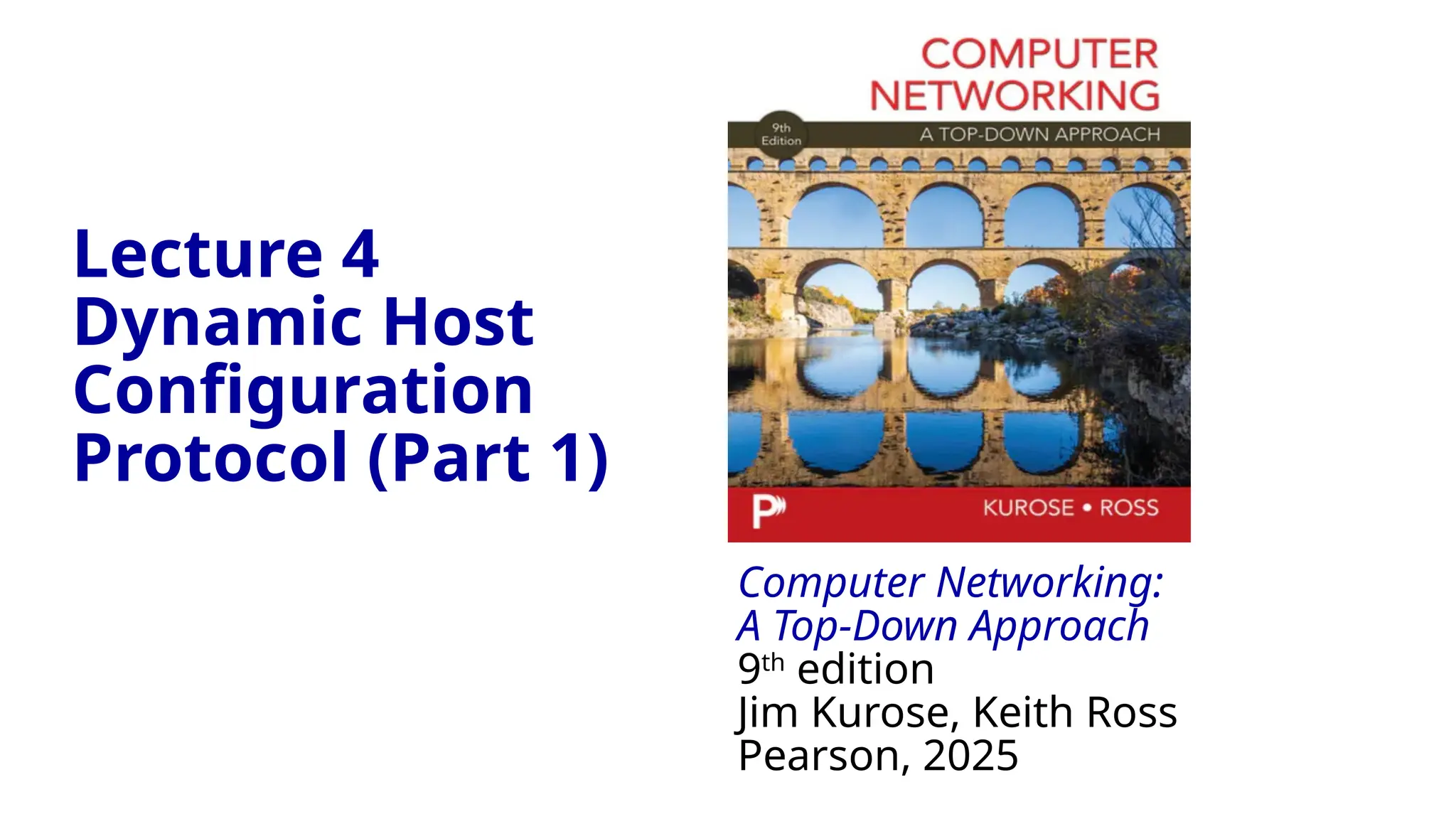 Lecture 5 - Dynamic Host Configuration (Part 1).pptx