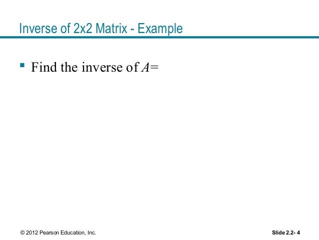 inverse multiplicative 2/3 Lecture 2 of and section 2 2 3 5 matrices inverse inverse multiplicative 2/3 Lecture 2 of and section 2 2 3 5 matrices inverse