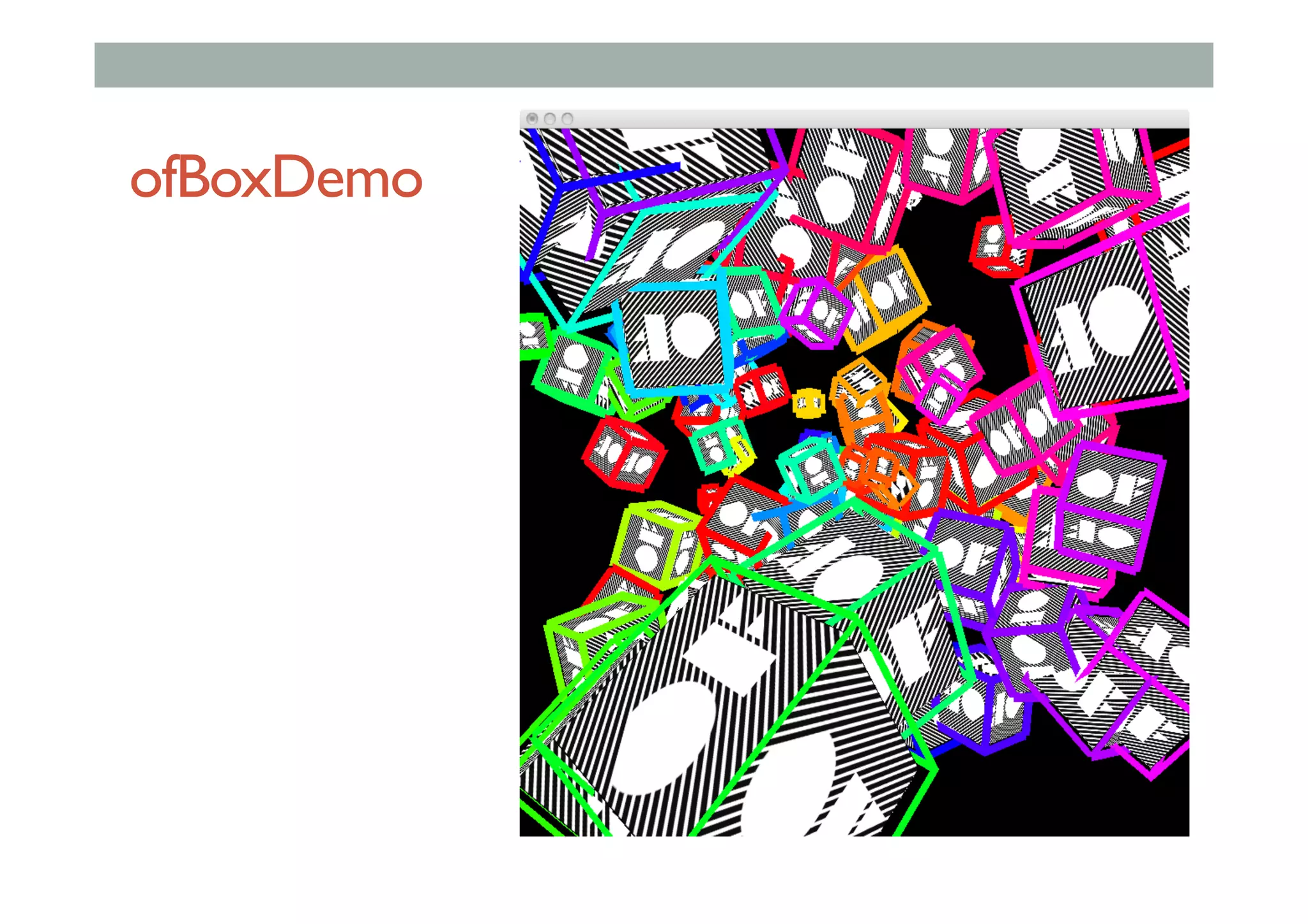 ofBoxDemo
 