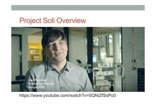 Project Soli Overview
https://www.youtube.com/watch?v=0QNiZfSsPc0
 