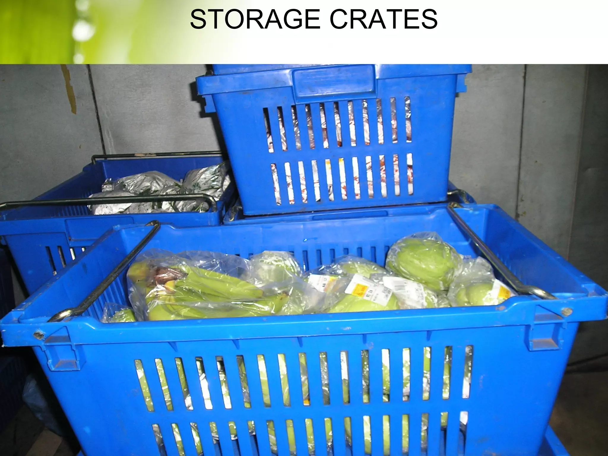 STORAGE CRATES
14
 