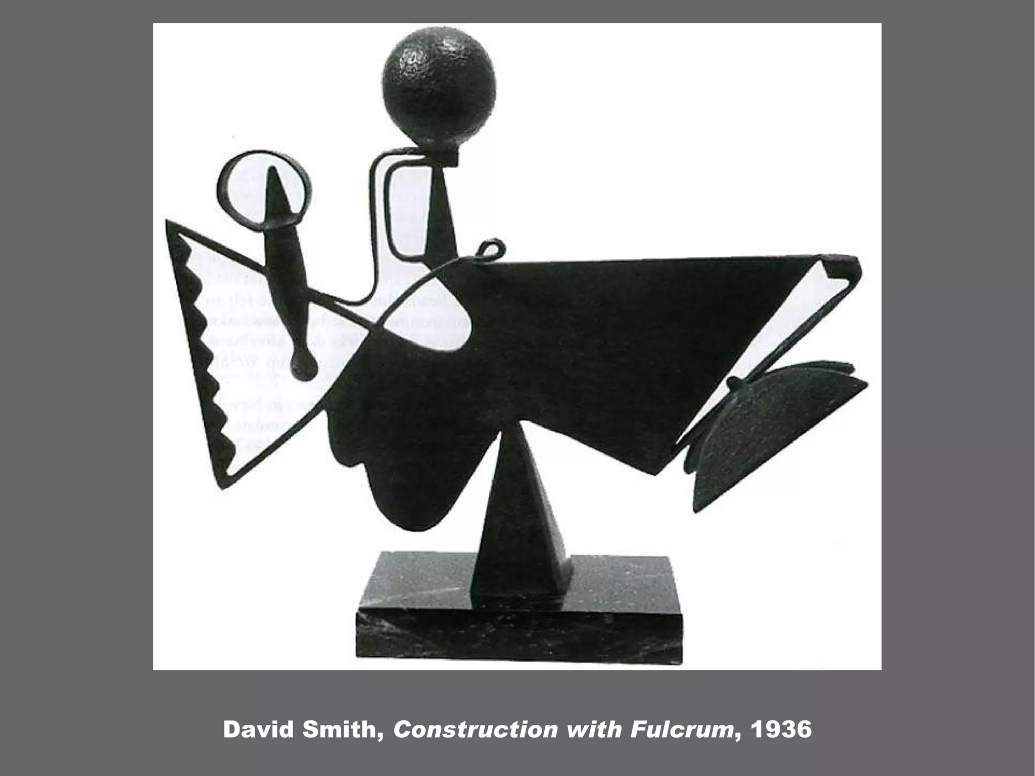 David Smith, Construction with Fulcrum , 1936