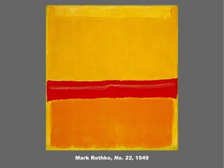 Mark Rothko,  No. 22 , 1949 