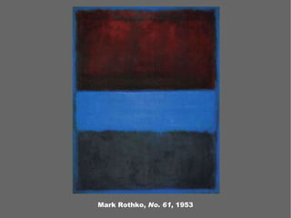 Mark Rothko,  No. 61 , 1953 