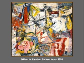 Willam de Kooning,  Gotham News , 1958 