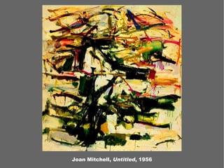 Joan Mitchell,  Untitled , 1956 