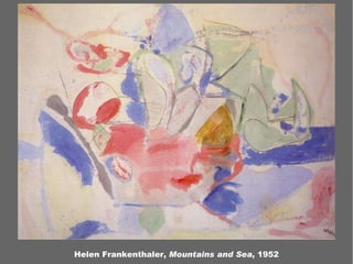 Helen Frankenthaler,  Mountains and Sea , 1952 