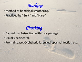 Burking Method Lecture 5 Asphyxia-Hanging (1NOTES ).pptx
