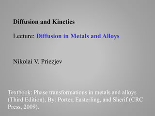 Lecture: Diffusion in Metals and Alloys | PDF