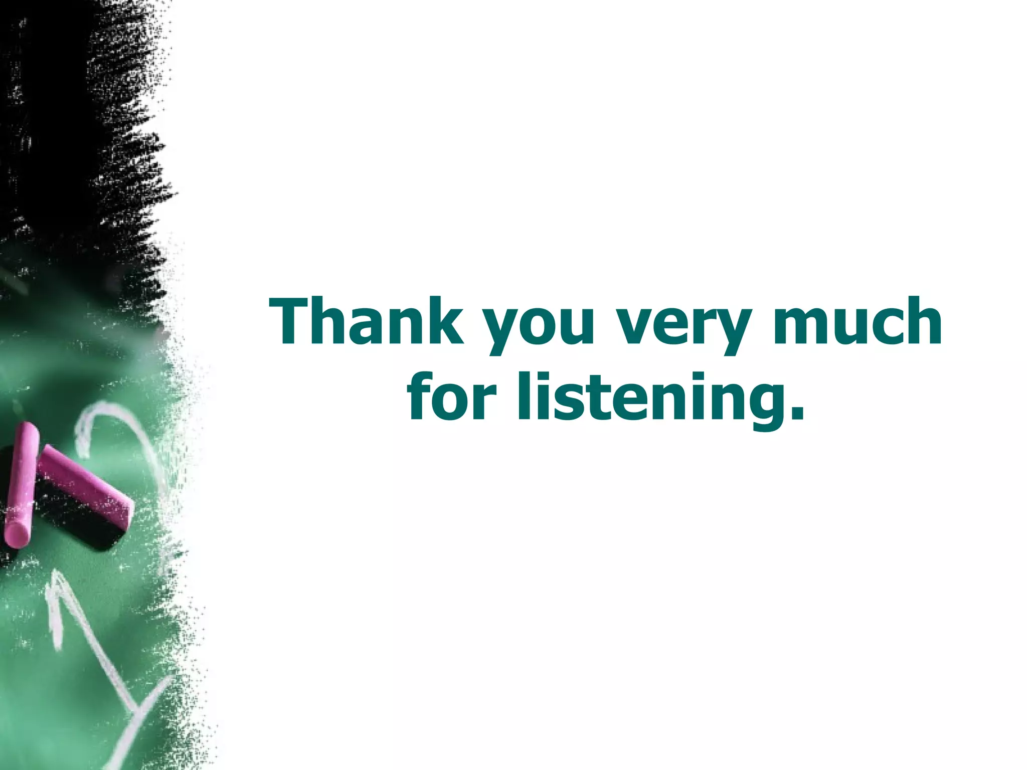 Thank you very much for listening.