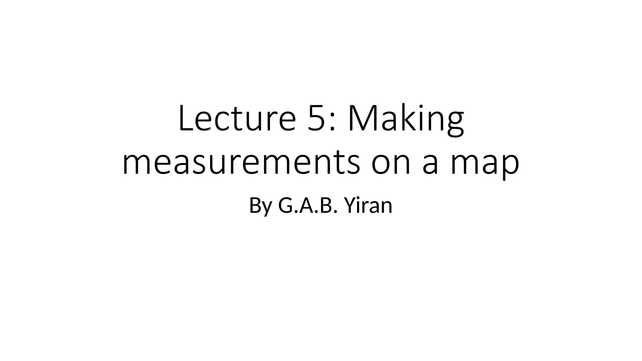 Lecture+ 5 Earth_s coordinates and measurement from a map.pptx