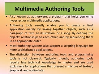 types of authoring tools in multimedia types of authoring tools in multimedia