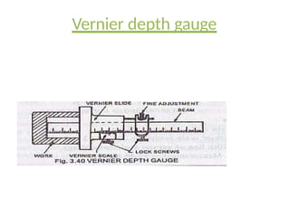 Vernier depth gauge
 