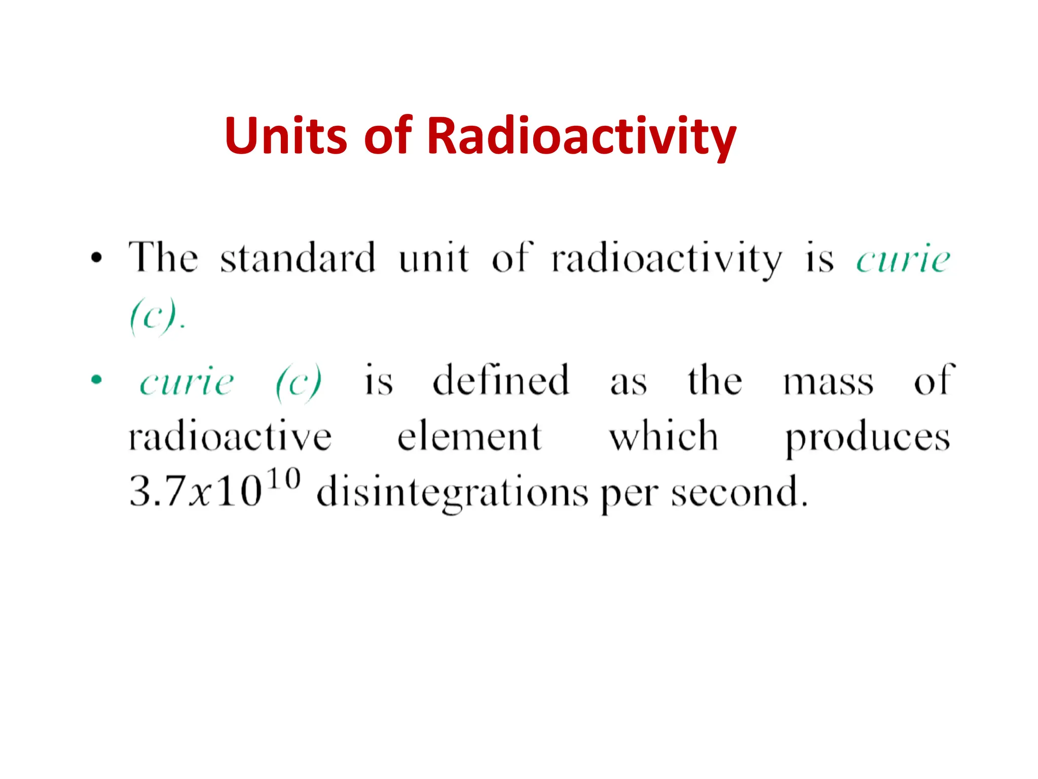 Units of Radioactivity
 