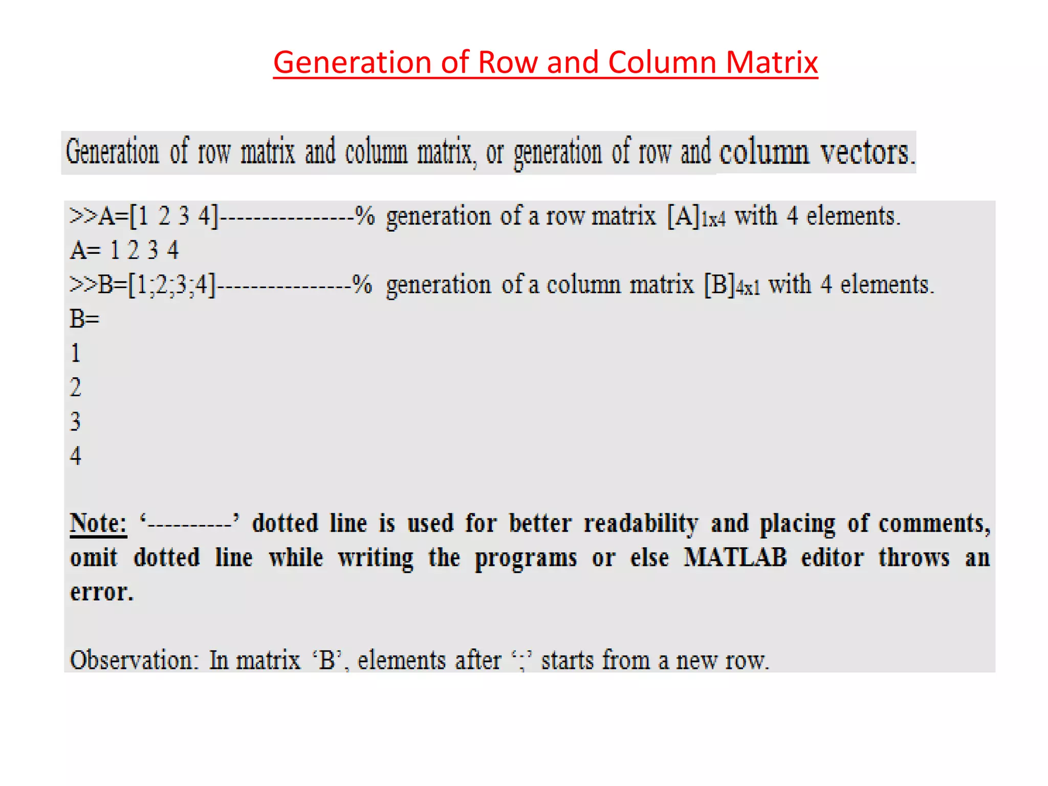 Generation of Row and Column Matrix
 