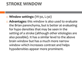 Windowing Image UNDERSTANDING CT SCAN windowing | PPTX