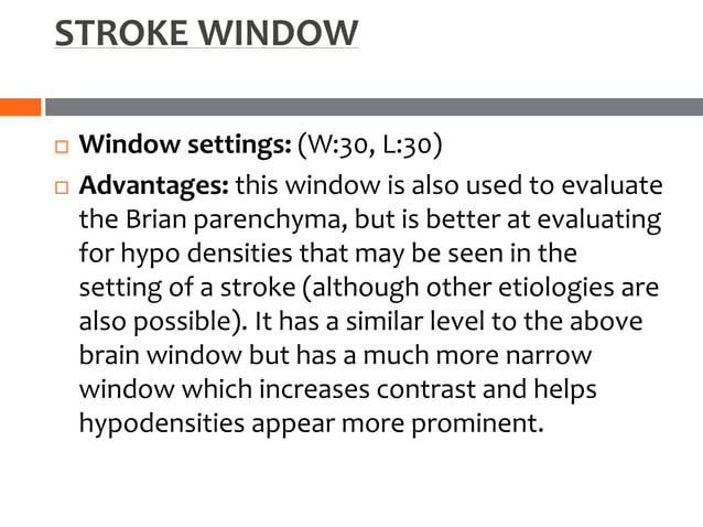 UNDERSTANDING CT SCAN windowing | PPTX