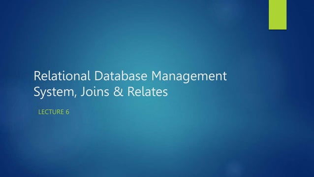Relational database management system, joins and relates | PPT
