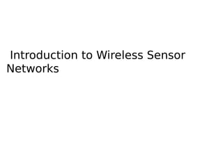 Comprehensive Introduction to Wireless Sensor Networks: Architecture ...