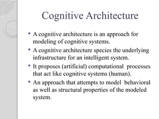 Comprehensive Overview of Cognitive Modeling and Architecture in Human ...