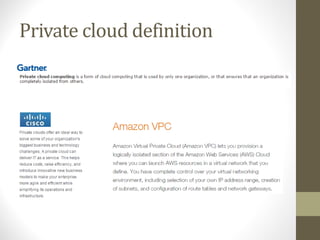 Private cloud definition
 