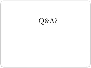 Q&A?
 