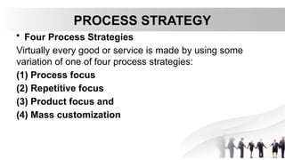 lecture 6-Process strategy.pptx and process design | PPTX