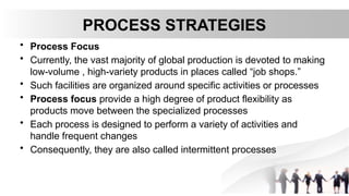 lecture 6-Process strategy.pptx and process design | PPTX