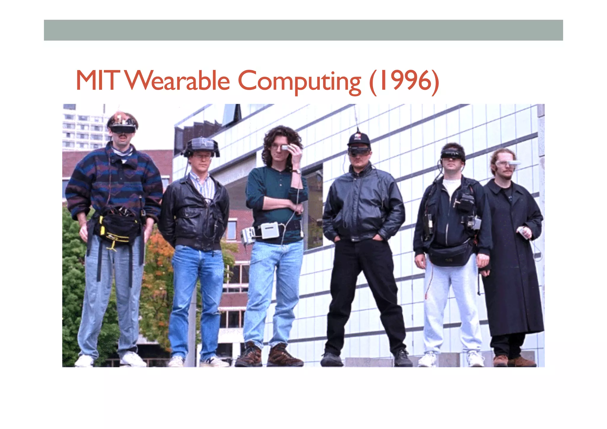 MITWearable Computing (1996)
 
