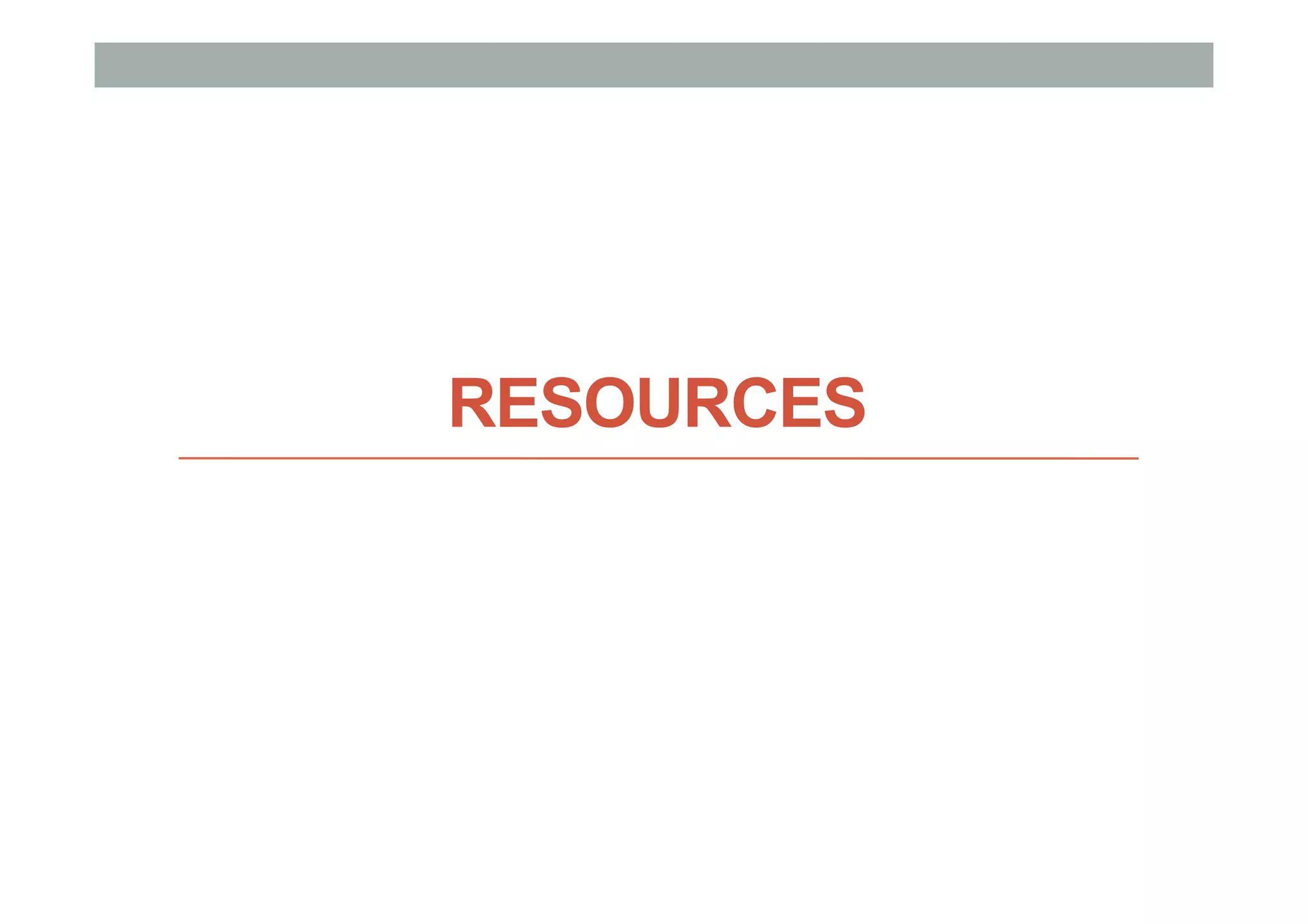 RESOURCES
 