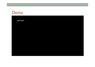 Demo
 