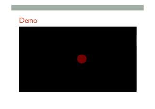 Demo
 