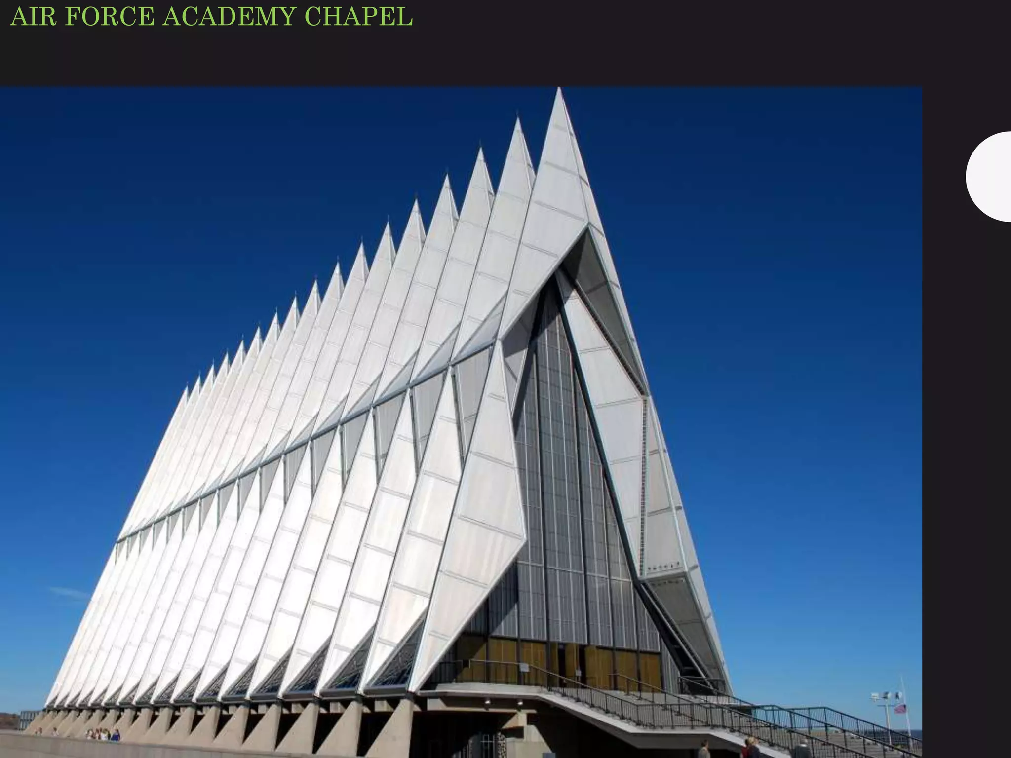 AIR FORCE ACADEMY CHAPEL
 