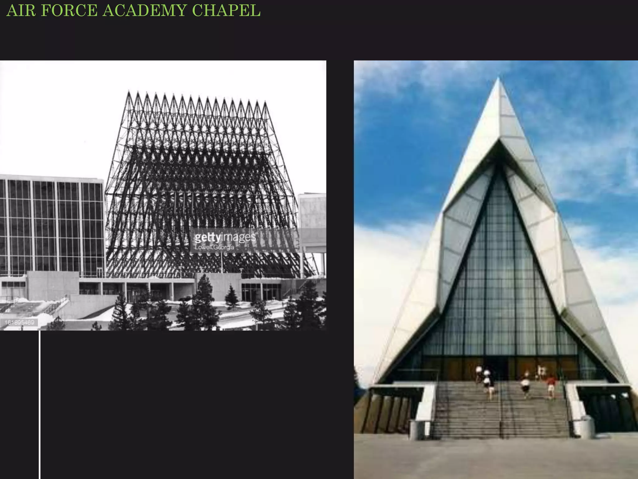 AIR FORCE ACADEMY CHAPEL
 