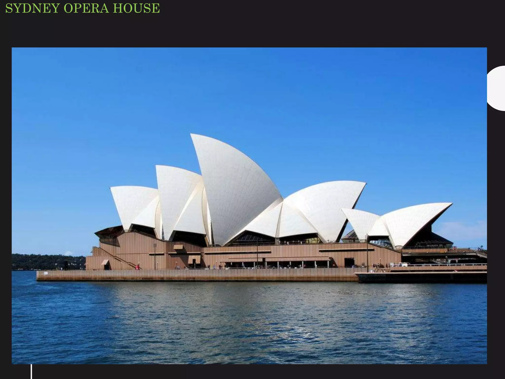 SYDNEY OPERA HOUSE
 