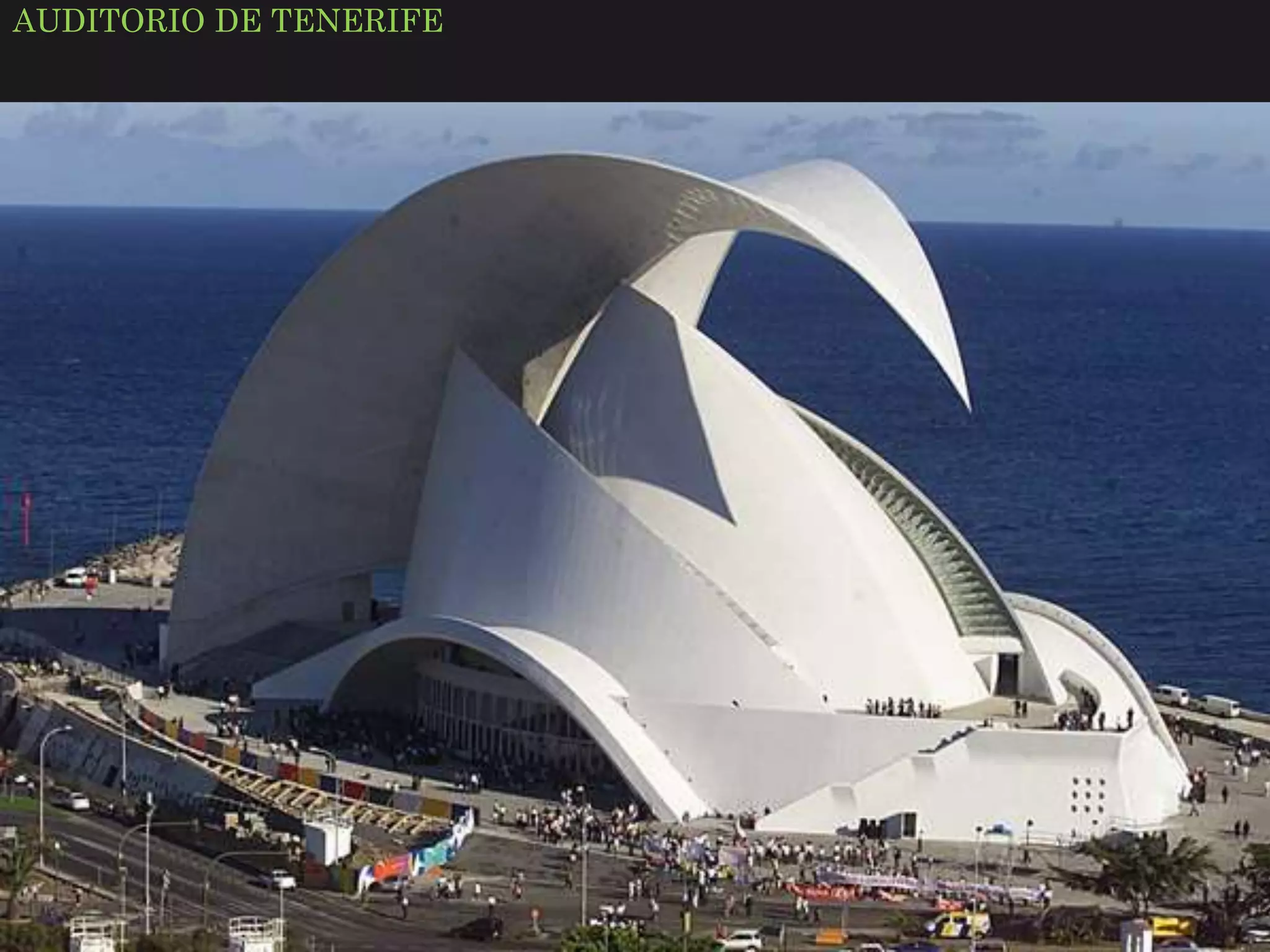 AUDITORIO DE TENERIFE
 