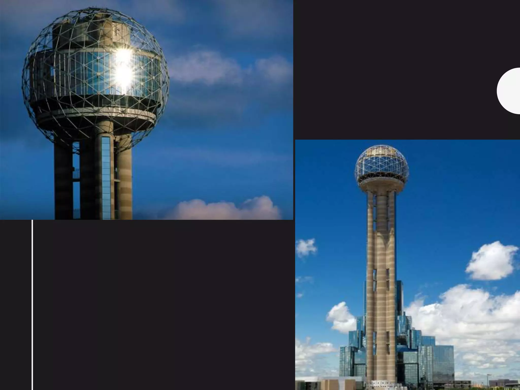 REUNION TOWER
 